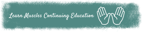 learn muscles continuing education banner